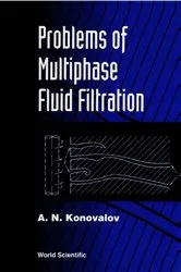 Book cover of Problems Of Multiphase Fluid Filtration by Unknown