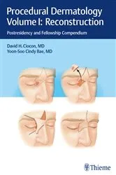 Book cover of Procedural Dermatology Volume I: Reconstruction by David H. Ciocon