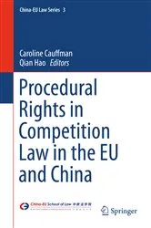 Book cover of Procedural Rights in Competition Law in the EU and China by Caroline Cauffman