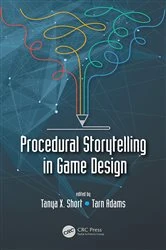 Book cover of Procedural Storytelling in Game Design by Tanya X. Short