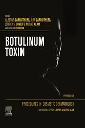 Book cover of Procedures in Cosmetic Dermatology: Botulinum Toxin - E-Book (5th ed.) by Carruthers MA, BM, BCh, FRCP(LON), FRCPC, Alastair