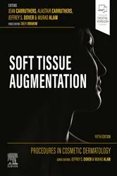 Book cover of Procedures in Cosmetic Dermatology: Soft Tissue Augmentation - E-Book (5th ed.) by Carruthers MD, FRCSC, Jean