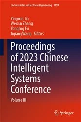 Book cover of Proceedings of 2023 Chinese Intelligent Systems Conference by Yingmin Jia