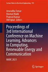 Book cover of Proceedings of 3rd International Conference on Machine Learning, Advances in Computing, Renewable Energy and Communication by Anuradha Tomar