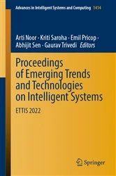 Book cover of Proceedings of Emerging Trends and Technologies on Intelligent Systems by Arti Noor