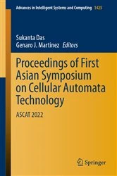 Book cover of Proceedings of First Asian Symposium on Cellular Automata Technology by Sukanta Das
