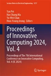 Book cover of Proceedings of Innovative Computing 2024, Vol. 4 by Yan Pei