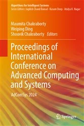 Book cover of Proceedings of International Conference on Advanced Computing and Systems by Maumita Chakraborty