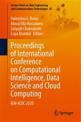 Book cover of Proceedings of International Conference on Computational Intelligence, Data Science and Cloud Computing by Valentina E. Balas