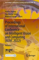 Book cover of Proceedings of International Conference on Intelligent Vision and Computing (ICIVC 2022) by Harish Sharma