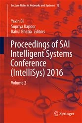 Book cover of Proceedings of SAI Intelligent Systems Conference (IntelliSys) 2016 by Yaxin Bi
