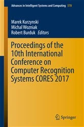Book cover of Proceedings of the 10th International Conference on Computer Recognition Systems CORES 2017 by Marek Kurzynski