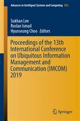 Book cover of Proceedings of the 13th International Conference on Ubiquitous Information Management and Communication (IMCOM) 2019 by Sukhan Lee