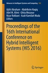 Book cover of Proceedings of the 16th International Conference on Hybrid Intelligent Systems (HIS 2016) by Ajith Abraham