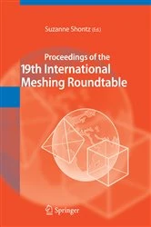 Book cover of Proceedings of the 19th International Meshing Roundtable by Suzanne Shontz