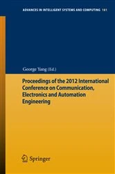 Book cover of Proceedings of the 2012 International Conference on Communication, Electronics and Automation Engineering by George Yang