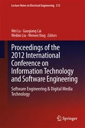 Book cover of Proceedings of the 2012 International Conference on Information Technology and Software Engineering by Wei Lu