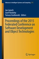 Book cover of Proceedings of the 2015 Federated Conference on Software Development and Object Technologies by Jan Janech