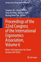 Book cover of Proceedings of the 22nd Congress of the International Ergonomics Association, Volume 6 by Sangeun Jin