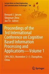 Book cover of Proceedings of the 3rd International Conference on Cognitive Based Information Processing and Applications–Volume 1 by Bernard J. Jansen