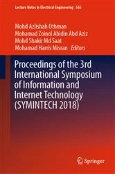 Book cover of Proceedings of the 3rd International Symposium of Information and Internet Technology (SYMINTECH 2018) by Mohd Azlishah Othman