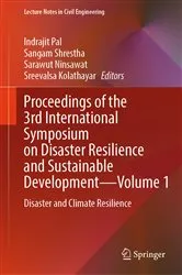 Book cover of Proceedings of the 3rd International Symposium on Disaster Resilience and Sustainable Developmentâ€”Volume 1 by Indrajit Pal