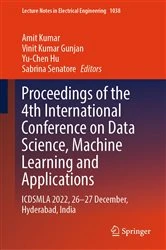 Book cover of Proceedings of the 4th International Conference on Data Science, Machine Learning and Applications by Amit Kumar