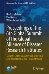 Book cover of Proceedings of the 6th Global Summit of the Global Alliance of Disaster Research Institutes by Unknown