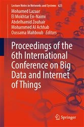Book cover of Proceedings of the 6th International Conference on Big Data and Internet of Things by Mohamed Lazaar