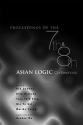 Book cover of Proceedings Of The 7th And 8th Asian Logic Conferences by Mariko Yasugi