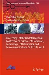 Book cover of Proceedings of the 8th International Conference on Sciences of Electronics, Technologies of Information and Telecommunications (SETIT’18), Vol.1 by Med Salim Bouhlel