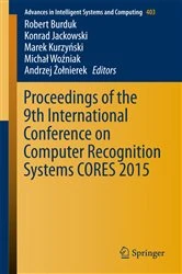 Book cover of Proceedings of the 9th International Conference on Computer Recognition Systems CORES 2015 by Robert Burduk