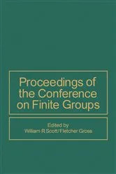 Book cover of Proceedings of the Conference on Finite Groups by William R. Scott