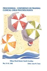 Book cover of Proceedings of the Conference on Training Clinical Child Psychologists by June M. Tuma
