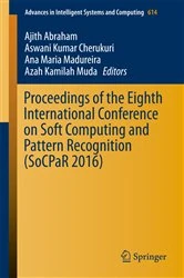 Book cover of Proceedings of the Eighth International Conference on Soft Computing and Pattern Recognition (SoCPaR 2016) by Ajith Abraham