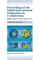 Book cover of Proceedings of the Eighth International Symposium on Cyclodextrins by J. Szejtli