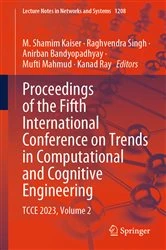 Book cover of Proceedings of the Fifth International Conference on Trends in Computational and Cognitive Engineering by M. Shamim Kaiser