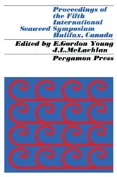 Book cover of Proceedings of the Fifth International Seaweed Symposium, Halifax, August 25–28, 1965 by E. Gordon Young