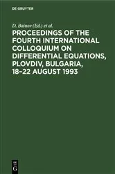 Book cover of Proceedings of the Fourth International Colloquium on Differential Equations, Plovdiv, Bulgaria, 18–22 August 1993 by D. Bainov