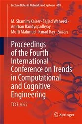 Book cover of Proceedings of the Fourth International Conference on Trends in Computational and Cognitive Engineering by M. Shamim Kaiser