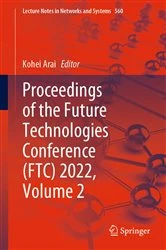Book cover of Proceedings of the Future Technologies Conference (FTC) 2022, Volume 2 by Kohei Arai