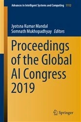Book cover of Proceedings of the Global AI Congress 2019 by Jyotsna Kumar Mandal