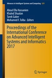 Book cover of Proceedings of the International Conference on Advanced Intelligent Systems and Informatics 2017 by Aboul Ella Hassanien