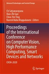 Book cover of Proceedings of the International Conference on Computer Vision, High Performance Computing, Smart Devices and Networks by Ch Satyanarayana