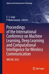 Book cover of Proceedings of the International Conference on Machine Learning, Deep Learning and Computational Intelligence for Wireless Communication by E. S. Gopi