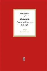 Book cover of Proceedings of the Maryland Court of Appeals, 1695-1729 by Carroll T. Bond