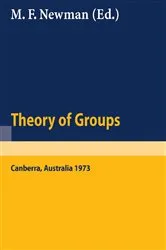 Book cover of Proceedings of the Second International Conference on the Theory of Groups by M. F. Newman