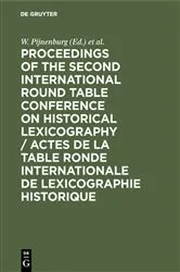 Book cover of Proceedings of the Second International Round Table Conference on Historical Lexicography / Actes de la Table Ronde Internationale de Lexicographie Historique by W. Pijnenburg