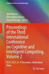 Book cover of Proceedings of the Third International Conference on Cognitive and Intelligent Computing, Volume 2 by Amit Kumar