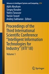 Book cover of Proceedings of the Third International Scientific Conference “Intelligent Information Technologies for Industry” (IITI’18) by Ajith Abraham